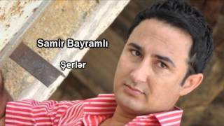 Samir Bayramlı-Şerlər