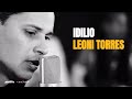 Leoni Torres - Idilio (Video Oficial) [Remaster | HD]