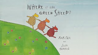 Where Is The Green Sheep? 2004 By Mem Fox & Judy Horacek Picture Books Our Kids Loved