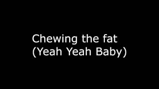 Airbourne Chewin The Fat Lyrics