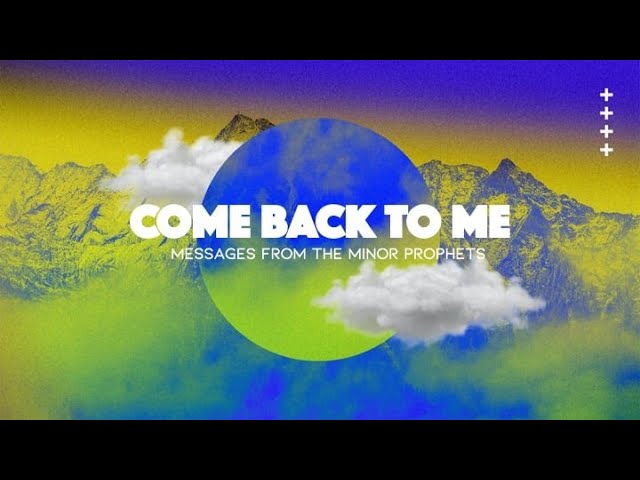 Andrew Itson - Come back to Me: Malachi- Robertsdale Church of Christ