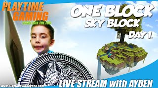 Minecraft - One Block Sky Block Day 1 - PS4- Playtime with Ayden - Live Stream