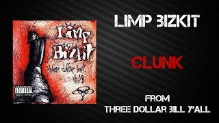 Watch Limp Bizkit Clunk video