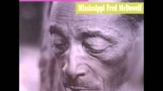 Watch Mississippi Fred Mcdowell Big Fat Mama video