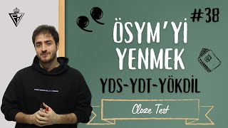 CLOZE TEST | YDS/YDT/YÖKDİL DERS #38