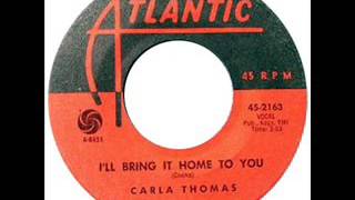 Watch Carla Thomas Ill Bring It Home To You video