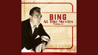 Watch Bing Crosby Ill Never Stop Loving You video