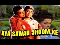 Aya Sawan Jhoom Ke 1969 Full Hindi Movie   Dharmendra, Asha Parekh, Balraj Sahni