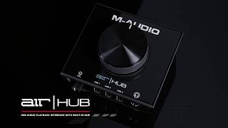 Introducing the M-Audio AIR Hub