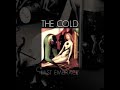 The Cold - Profane Advice