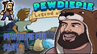 WEREWOLVES AND NAKED GURLZ | PewDiePie: Legend of the Brofist #5