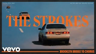 Watch Strokes Brooklyn Bridge To Chorus video