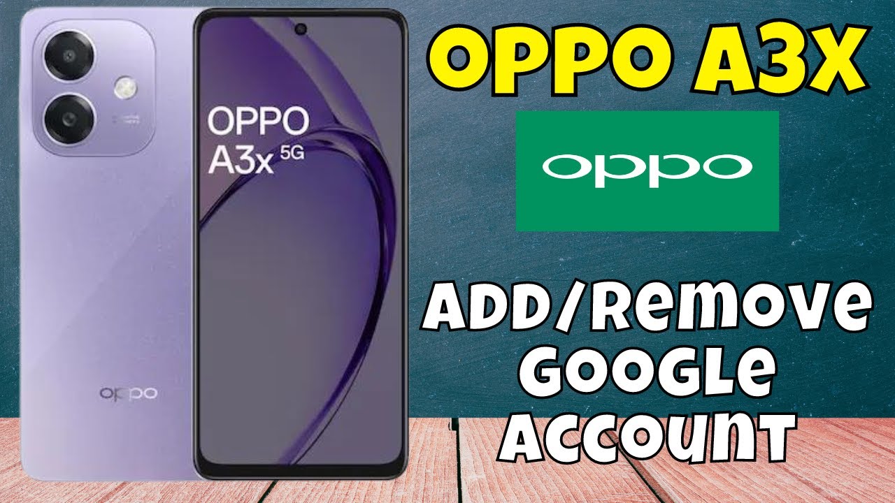 How to Add/Remove Google Account in Oppo A3x #new How to Add/Remove Google Account in Oppo A3x #new