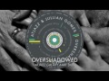 Atjazz Jullian Gomes - Overshadowed (Atjazz Galaxy Aart Dub) Official