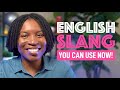 10 POPULAR ENGLISH SLANG WORDS EVERY ENGLISH LEARNER SHOULD KNOW