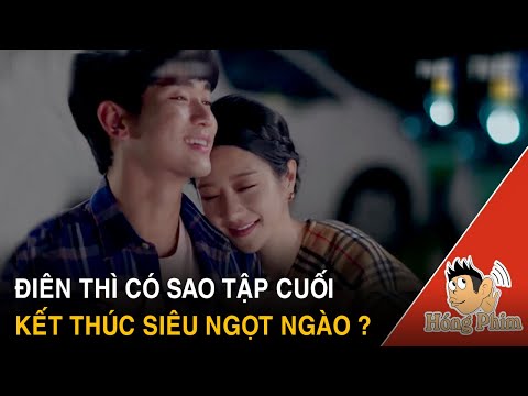 Điên Thì Có Sao Tập cuối - Kim Soo Hyun và Seo Ye Ji liệu có hạnh phúc viên mãn|Hóng Phim