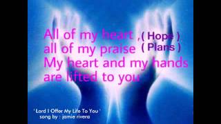 Watch Jamie Rivera I Offer My Life video