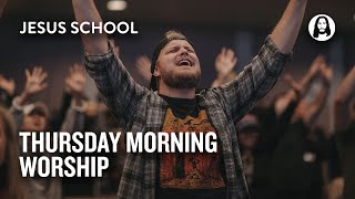 Thursday Morning Worship | Jesus School Worship - Jesus Image