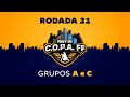 C.O.P.A. FF - Rodada 21 - Grupos A e C