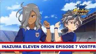 Inazuma Eleven Orion Episode 7 Vostfr