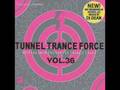 TUNNEL TRANCE FORCE - Greatest Deejay - Do Your Best