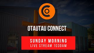 Otautau Connect Sunday Morning Service