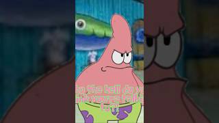 Spongebob Disrespected Patrick Gone Wrong