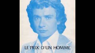 Watch Michel Sardou Le Prix Dun Homme video