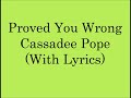 Proved You Wrong (With Lyrics) - Cassadee Pope