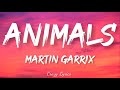 Martin Garrix - Animals (Official Lyrics Video)