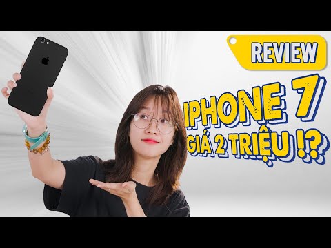IPHONE 7 GIÁ 2 TRIỆU CÒN ĐÁNG MUA | Thế Giới Di Động
