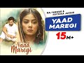 Yaad Maregi | Raj Mawar | Ruchika Jangid | B Praak | New Haryanvi Songs Haryanavi 2021