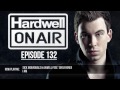 Hardwell On Air 132