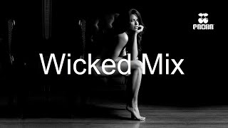 Wicked Mix For Pacha Radio Best Deep House Vocal & Nu Disco Winter 2022