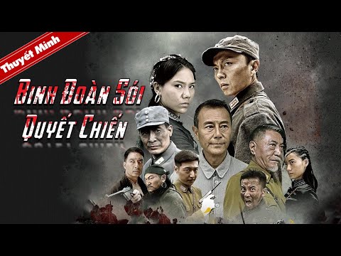 BINH ĐOÀN SÓI QUYẾT CHIẾN | Phim Kháng Nhật Thuyết Minh Mới Nhất 2021 | Phim Điện Ảnh Siêu Hay