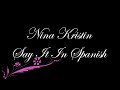 Nina Kristin - Say It In Spanish