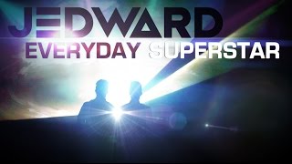 Watch Jedward Everyday Superstar video