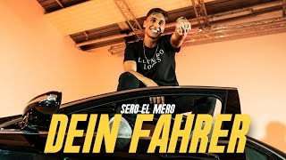 Sero El Mero - Dein Fahrer