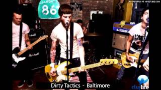 Watch Dirty Tactics Baltimore video