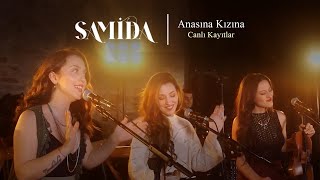 Samida / Anasına Kızına