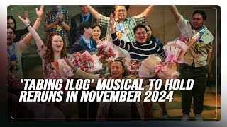 'Tabing Ilog' Musical To Hold Reruns In November 2024 | Abs-Cbn News