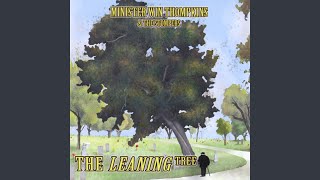 Watch Win Thompkins The Leaning Tree video