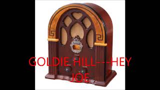 Watch Goldie Hill Hey Joe video
