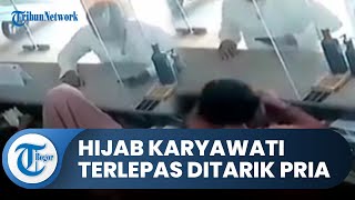 Viral Video Pria Di Karanganyar Marahi Karyawati & Tarik Hijab Hingga Lepas, Kini Diamankan Polisi