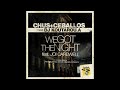 Chus＆Ceballos Meet Dj Koutarou.A-We Got The Night Feat Joi Cardwell(Dj Koutarou.A Mix)