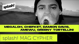 splash! Mag Cypher #5: Megaloh, Chefket, Amewu, Damion Davis & Greeny Tortellini