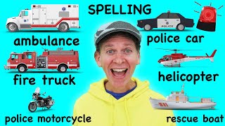 Emergency Vehicles Spelling | Learn With Matt | Dream English Kids