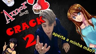 Amor Doce Crack Ii - O Melhor Dia Da Minha Vida Especial Episódio 32