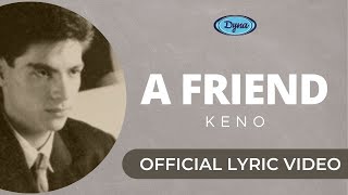 Watch Keno A Friend video