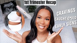 Im Pregnant First Trimester Recap Early Signs, Cravings, Symptoms First Time Mom